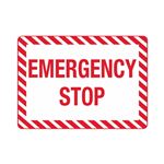 Emergency Stop Sign
